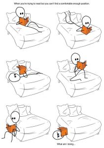uncomfy reading positions